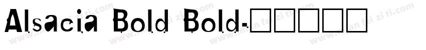 Alsacia Bold Bold字体转换